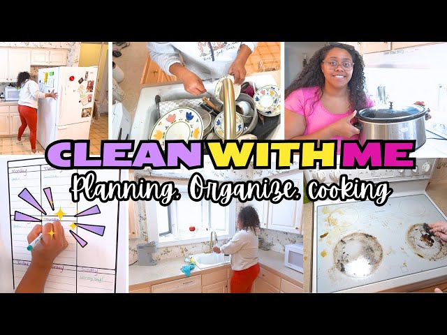 CLEAN WITH ME ✨ PLANNING, ORGANIZING, COOKING | KITCHEN CLEANING MOTIVATION