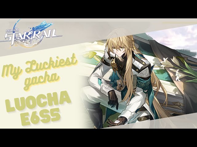 My Luckiest Gacha - Luocha- Honkai Star Rail (Speedrun Gacha EP-13)