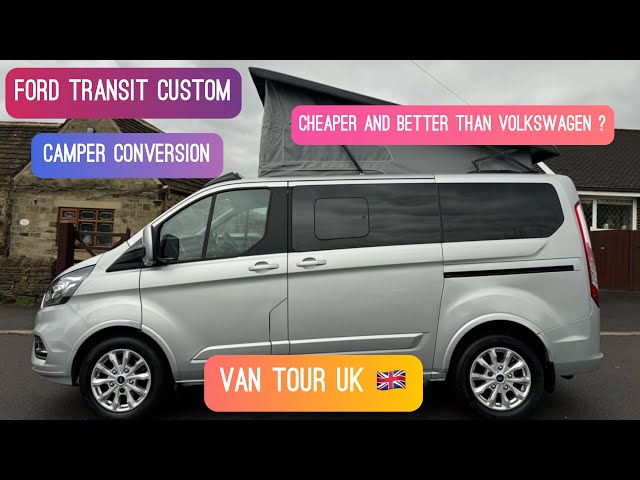 Ford Transit Custom Camper Van Conversion Tour - Better Alternative To Volkswagen ?