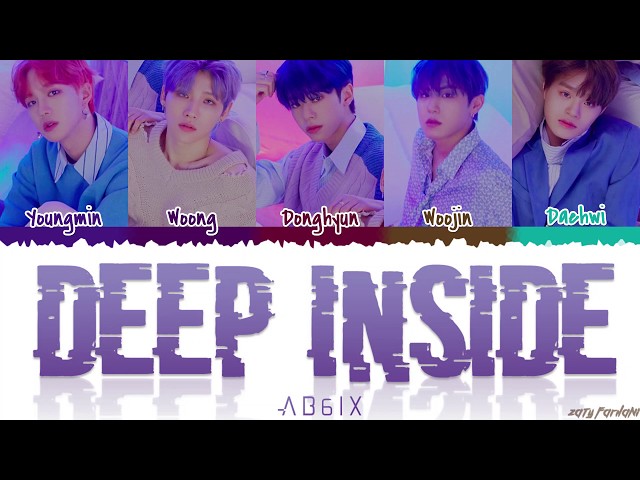 AB6IX (에이비식스) - 'DEEP INSIDE' Lyrics [Color Coded_Han_Rom_Eng]