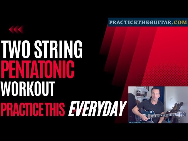 Two String Pentatonic Sequence-Practice This Everyday- Lesson-Practice Videos-Slow And Fast Tempos