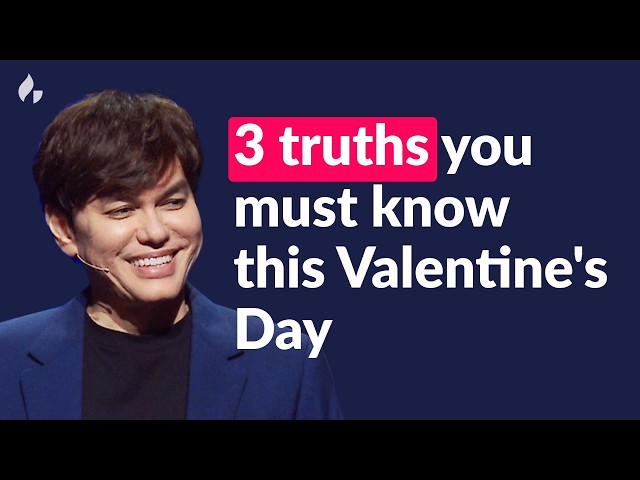 3 truths you MUST KNOW this Valentine's Day | Joseph Prince | Gospel Partner Excerpt