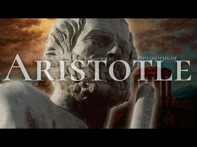 The Life and Philosophy of Aristotle