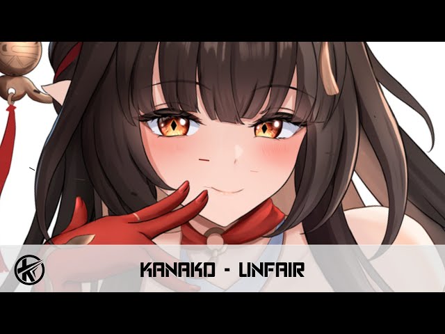 Nightcore - Unfair | Kanako