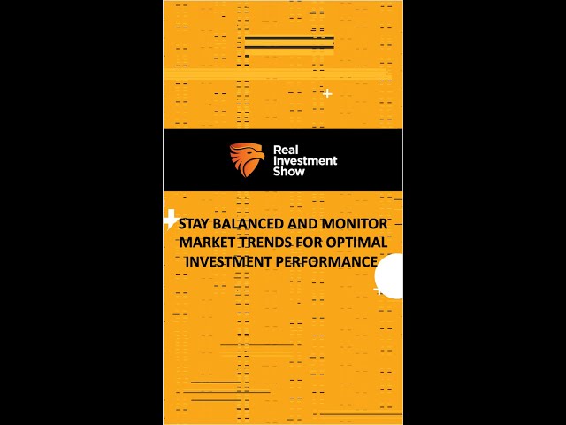 Stay Balanced and Monitor Market Trends for Optimal Investment Performance