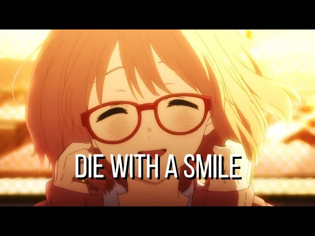 DIE WITH A SMILE [AMV] - Anime Mix