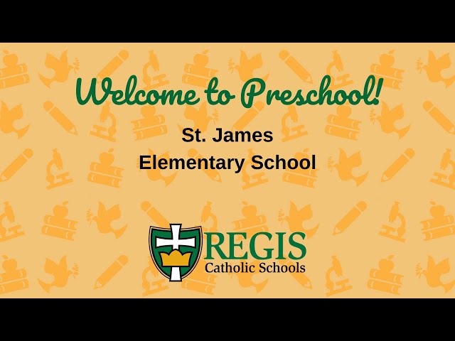 Welcome to Preschool! | St. James Elementary School