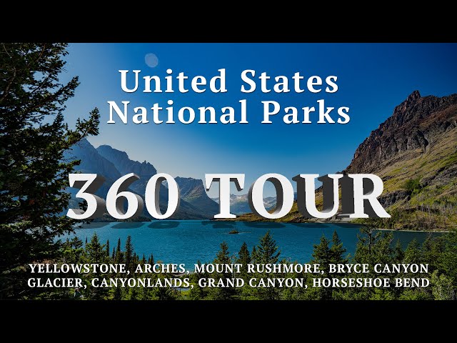 United States National Parks – 360 Video Experience