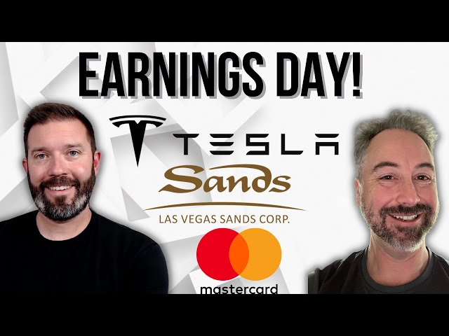 Big Earnings Day - Tesla, Mastercard, Las Vegas Sands