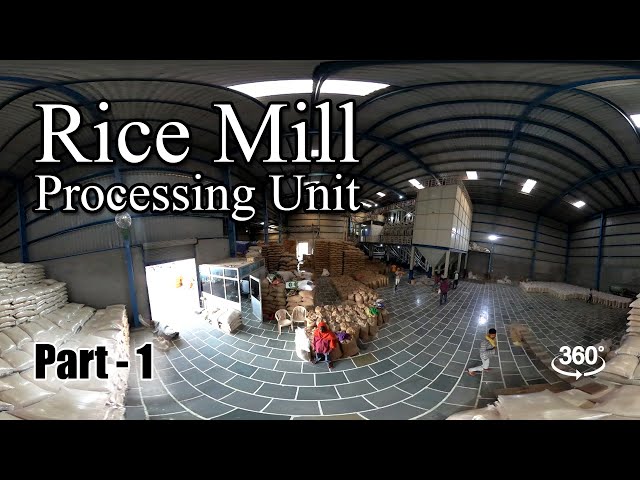 Part 1: 360° Rice Production Unit (SS Rice Unit, Chopri, Taraori, Karnal, Haryana) 360° Virtual Tour