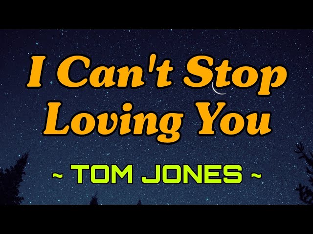 TOM JONES - I CAN'T STOP LOVING YOU - THE BEST OF 70'S LOVE SONG MUSIC/cover #music #love #song