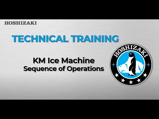 KM Ice Machine Sequence of Operations (Technical Training)