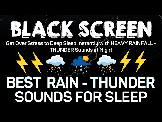 Beat Anxiety & Insomnia with Best Heavy Rain & Mighty Thunder⚡Sleep Fast, Relaxation - BLACK SCREEN