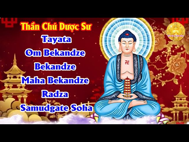 Tayatha Om Bekanze Bekanze Maha Bekanze Radza Samudgate Soha - Medicine Buddha Mantra 🙏