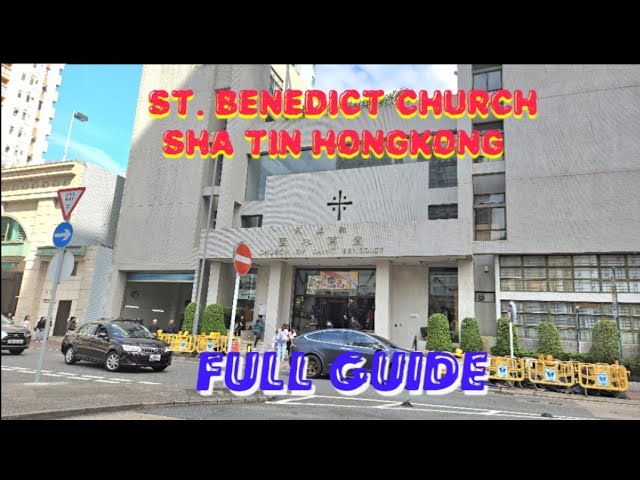 How to go in St. Benedict Church Sha Tin Hongkong #catholicchurch #hongkong