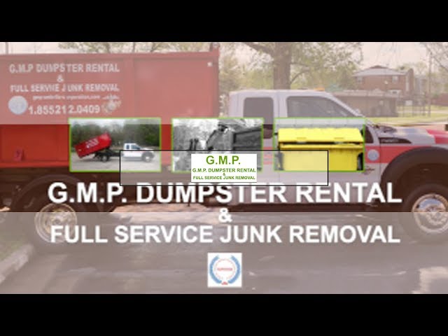 G.M.P. Dumpster Rental and Full Service Junk Removal Introduction