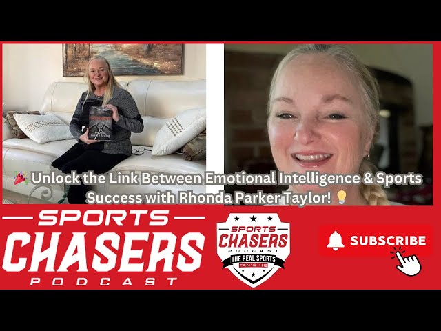 🎙️ Unlocking Emotional Intelligence in Sports with Rhonda Parker Taylor 🌟