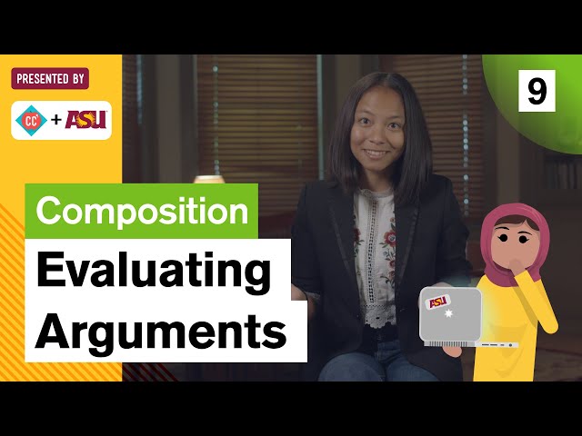 Evaluating Arguments: Study Hall Writing Composition #9: ASU + Crash Course