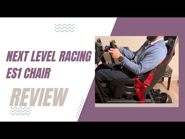 Next Level Racing ES1 Chair Review for Racing Sim Set Up