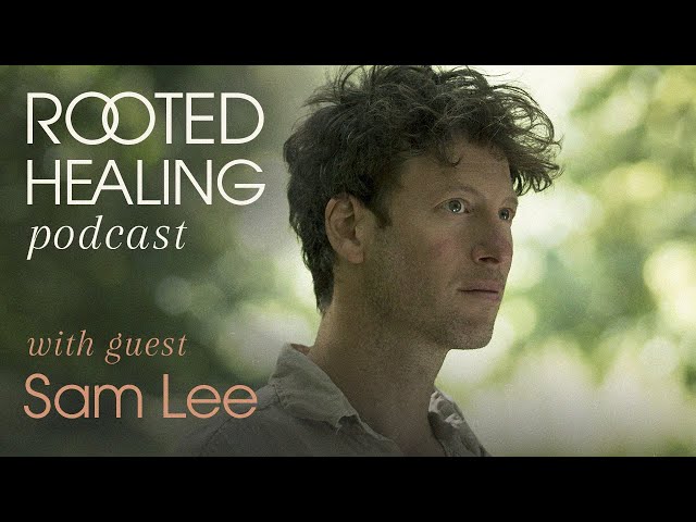 Song-Dreaming the Land Back to Life with Sam Lee