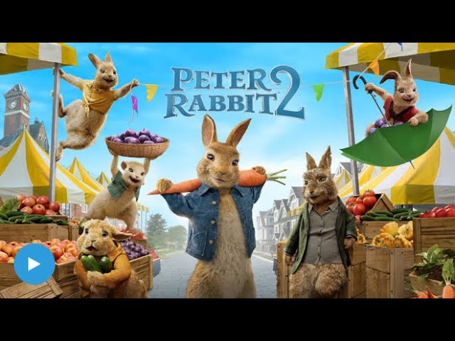 Peter Rabbit 2 Animation Comedy Movie Full HD | Peter Rabbit 2 Full Film Review & Breakdown