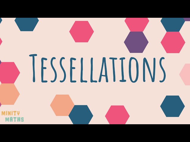 What Is A Tessellation In Math