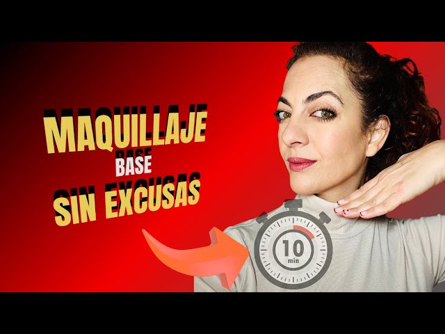 Maquillaje básico: sin excusas para maquillarte en 10 minutos