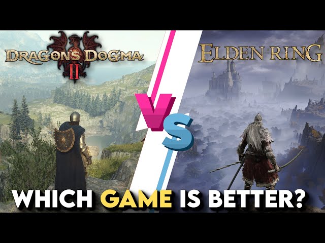 Is Dragon's Dogma 2 Better Than Elden Ring? - Dragon's Dogma 2 Vs Elden Ring Comparison