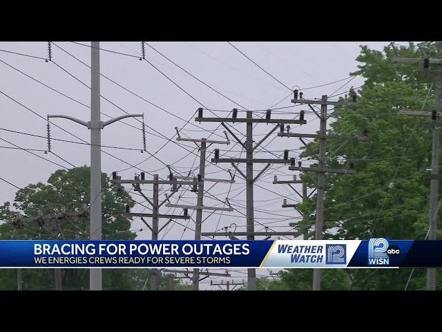 We Energies prepares for potentially damaging storms Tuesday