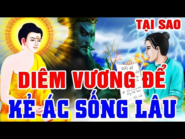 Kể Truyện Đêm Khuya, Vì Sao KẺ ÁC SỐNG LÂU NGƯỜI HIỀN CH.ẾT SỚM Diêm Vương Phán Tội Biết Ngay | Hay