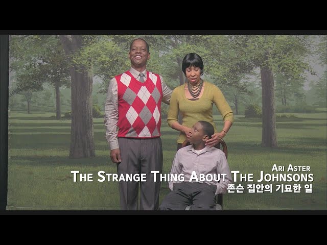 (한글자막) (4K) 존슨 집안의 기묘한 일 (The Strange Thing About The Johnsons) / 미드소마 유전 아리 에스터 감독 /  단편 / 공포영화