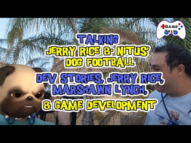 Marc & Dan talk about Dog Football Dev, Jerry Rice, Dino-Dogs Football, & other game industry bits