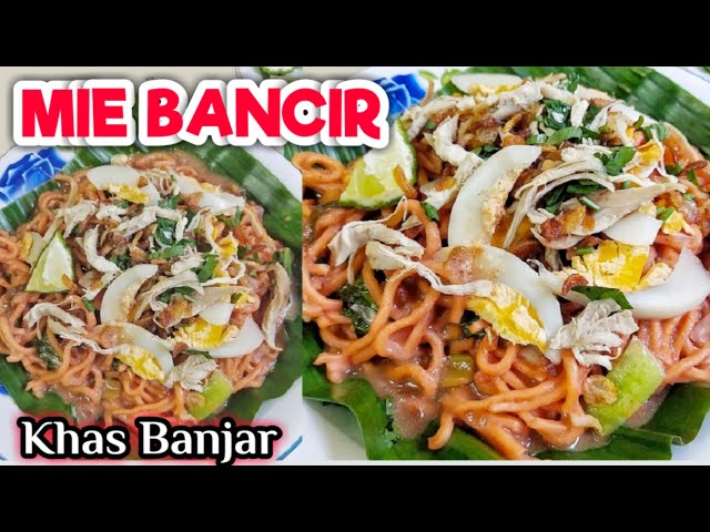 RESEP MASAKAN KHAS BANJARMASIN MIE BANCIR - RESEP MASAKAN MIE GORENG NYEMEK