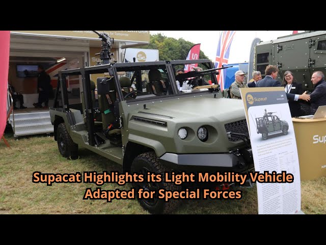 Supacat Highlights its Light Mobility Vehicle Adapted for Special Forces