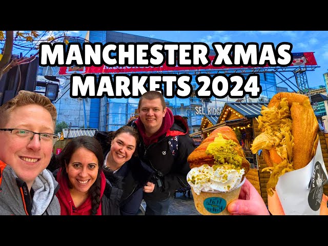 Manchester Christmas Markets 2024 - the BEST in the UK?