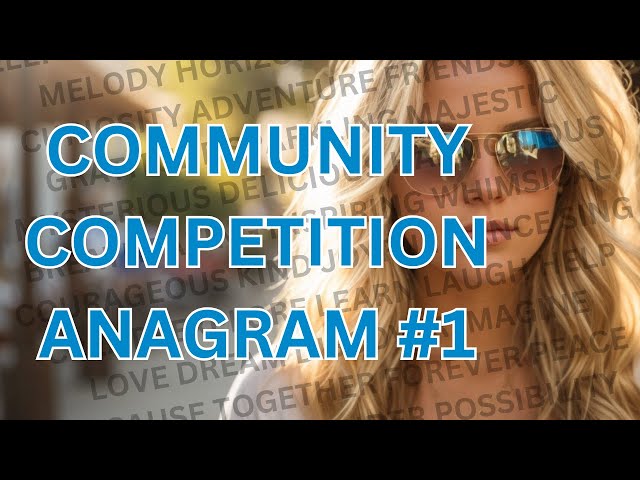 Community Competition Anagram #1 #fun #quiz