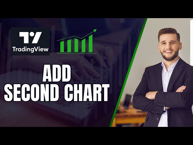 How to Add Second Chart on TradingView 2025?