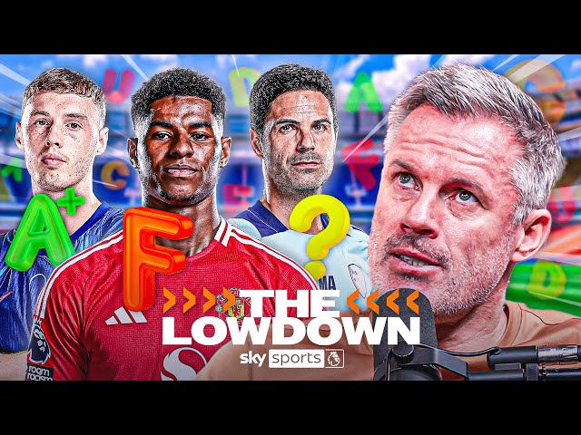 Jamie Carragher GRADES Every Premier League Club's Season! 🔥 | The Lowdown