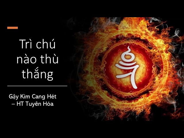 Hỏi: Trì chú nào thù thắng? | HT Tuyên Hóa