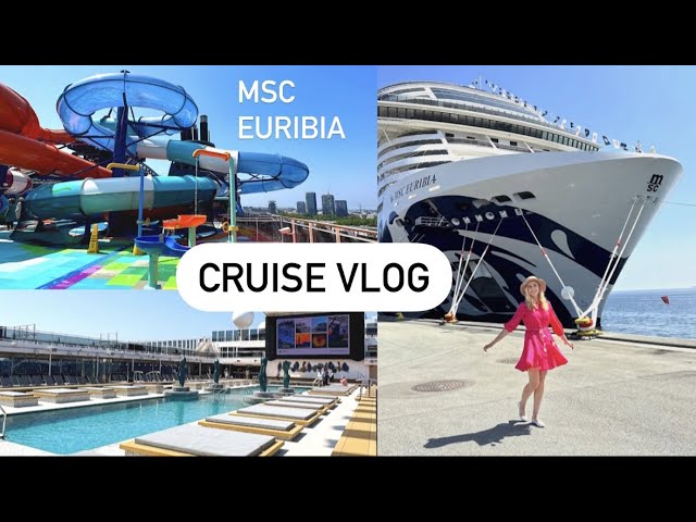 CRUISE VLOG | Boarding The NEWEST Cruise Ship | MSC Euribia