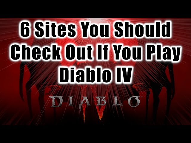 Six Resources to Enhance Your Game in Diablo IV