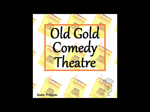 Old Gold Comedy Theatre: She Loves Me Not (#28)