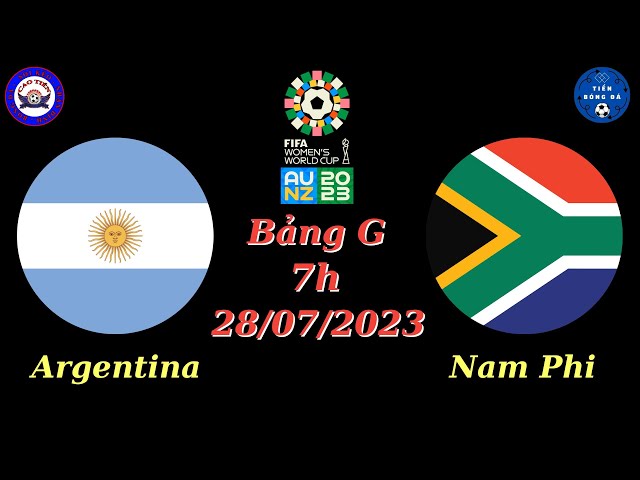 Nhận định Soi kèo Nữ Argentina vs Nữ Nam Phi - 7h 28/07 - Bảng G - World Cup Nữ 2023 - TIẾN BÓNG ĐÁ