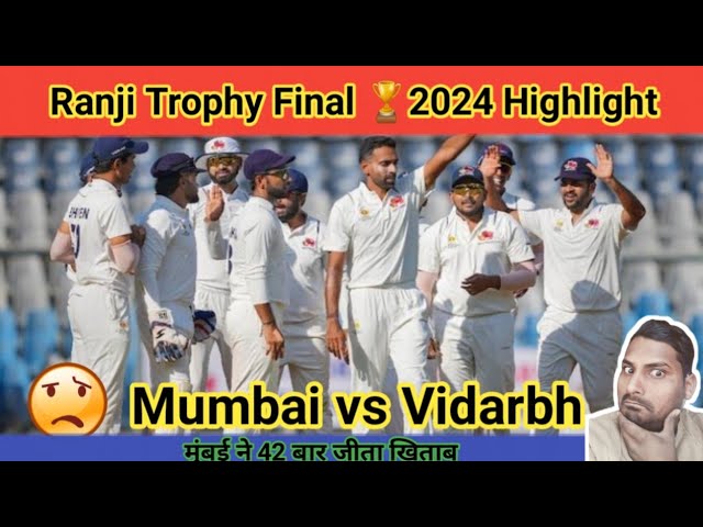 RANJI TROPHY FINAL 2024:Mumbai vs Vidarbh Final #highlights|#cricket(@TanayCricket)