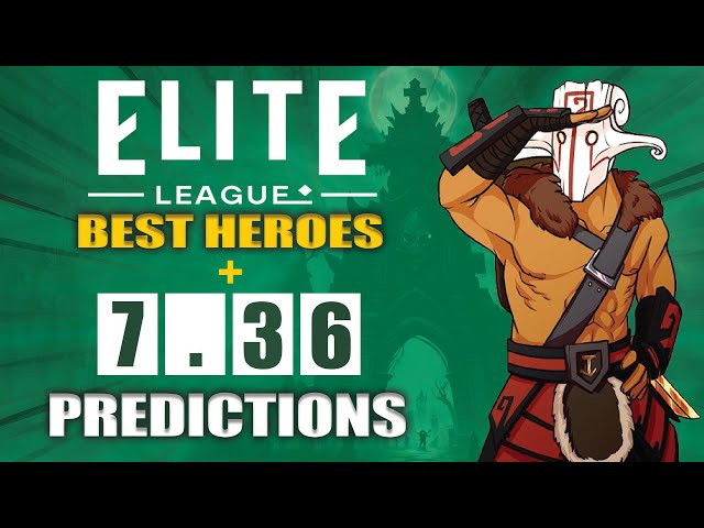 DOTA 2 ELITE LEAUGE STATS + 7.36 PERDICTIONS ! #dota2 #eliteleague #dota