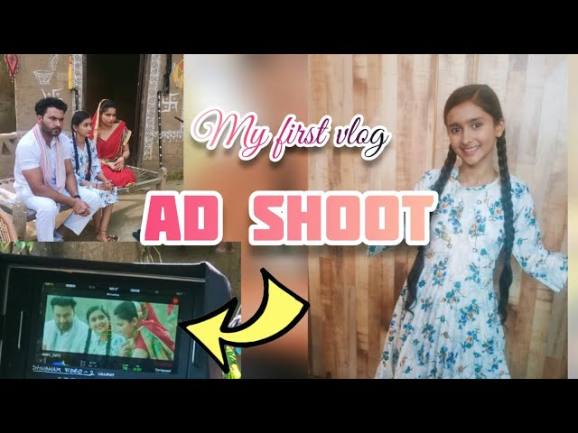 Ad Shoot Behind the Scenes | My First VLOG | Aastha Gupta Vlogs |