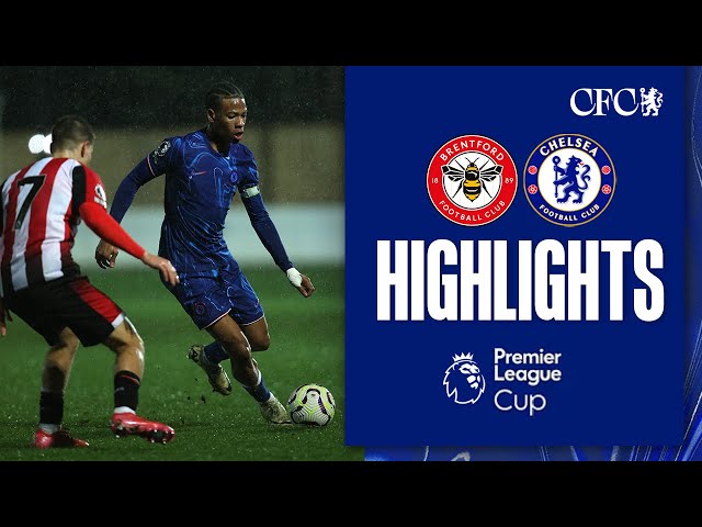 Brentford U21 2-2 Chelsea U21 | HIGHLIGHTS | PL CUP 2024/25