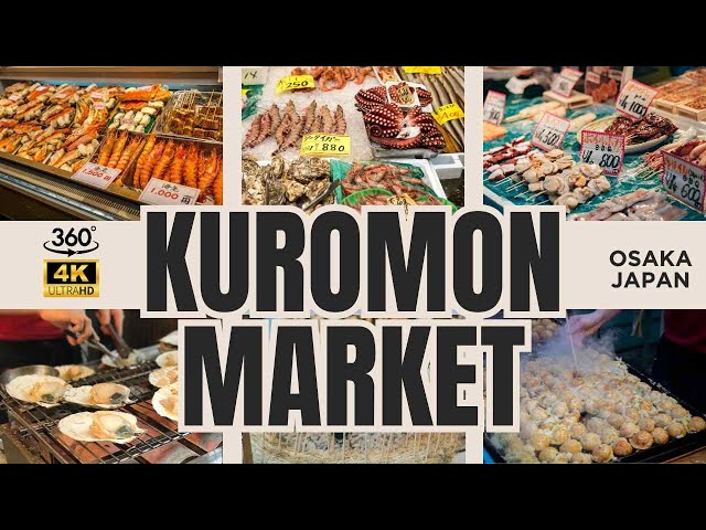 Kuromon Market Osaka, Japan (360° video)