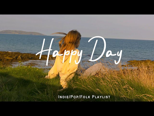 Happy Day 🌞 Nice music to lift your mood  Playlist - 24/7 Live Radio