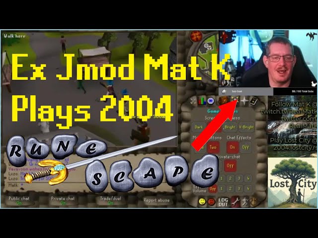 Mod Mat K Plays 2004Scape Full Stream - 2004 RuneScape - 22/02/205